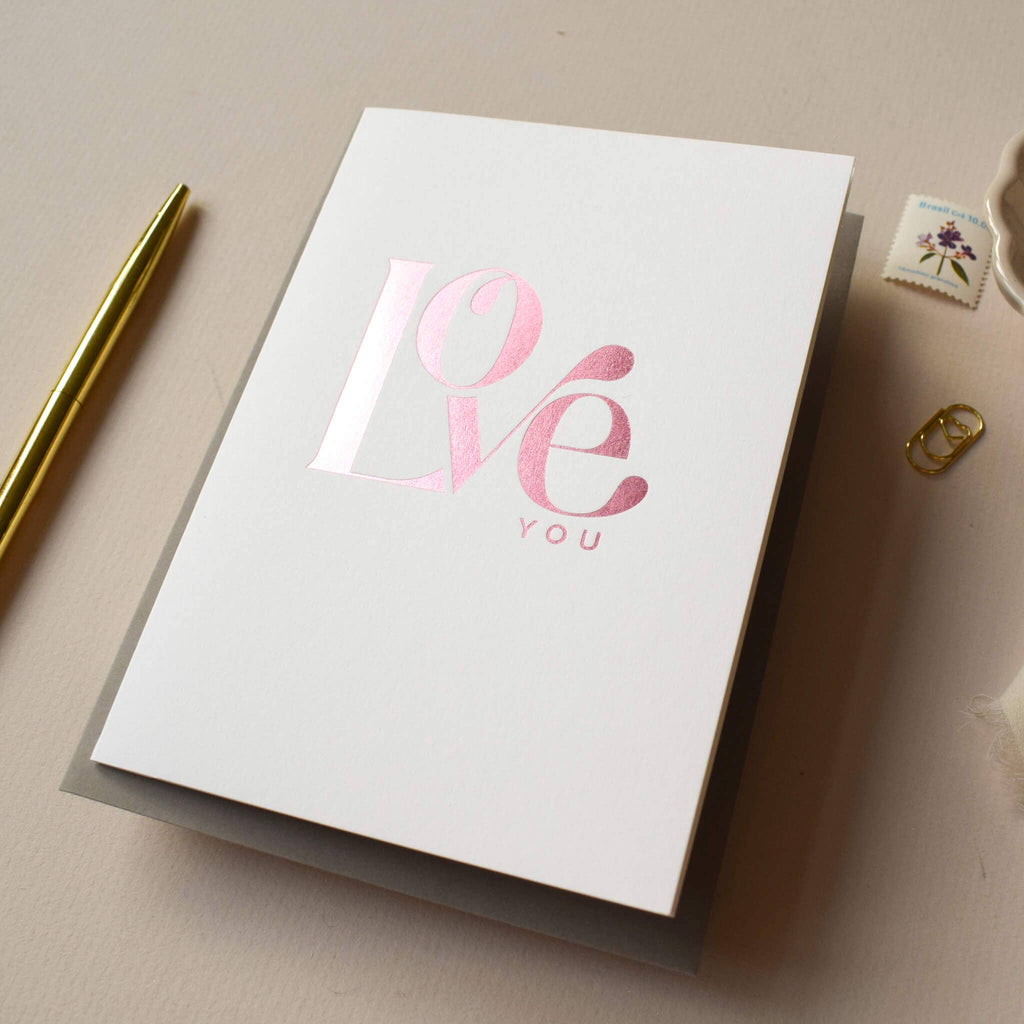 Love You - Luxury Greeting Card