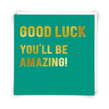 Good Luck - Greeting Card